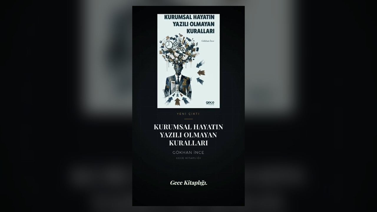 Kurumsal Hayatın Yazılı Olmayan Kuralları