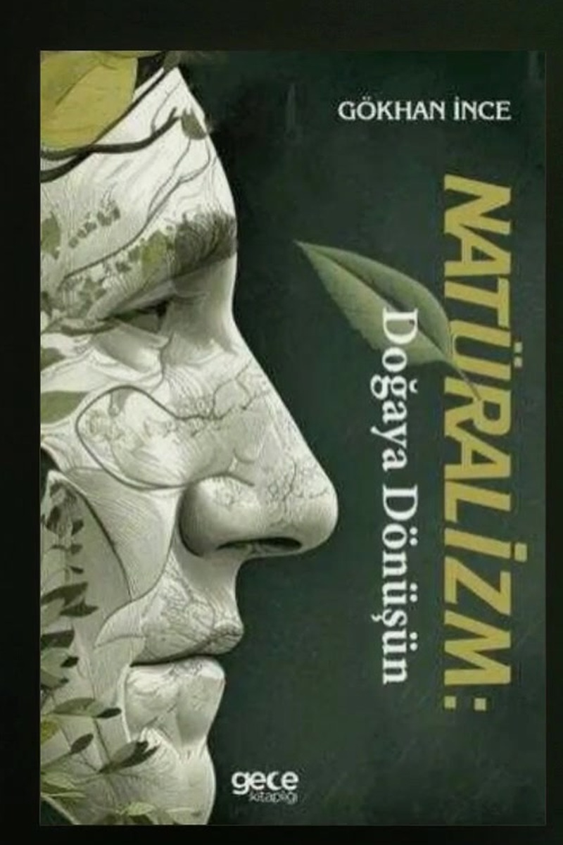Natüralizm: Doğaya Dönüşün